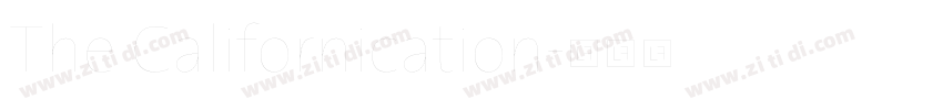 The Californication字体转换 The Californication字体转换